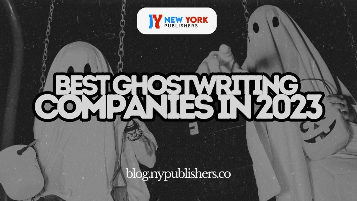 Best Ghostwriting Companies In 2023