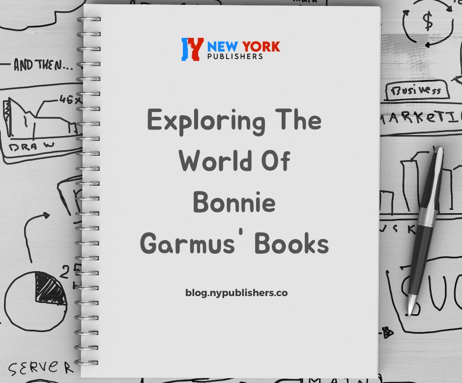 Exploring The World Of Bonnie Garmus’ Books