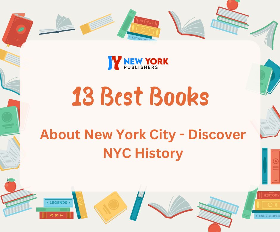 13 Best Books About New York City – Discover NYC History