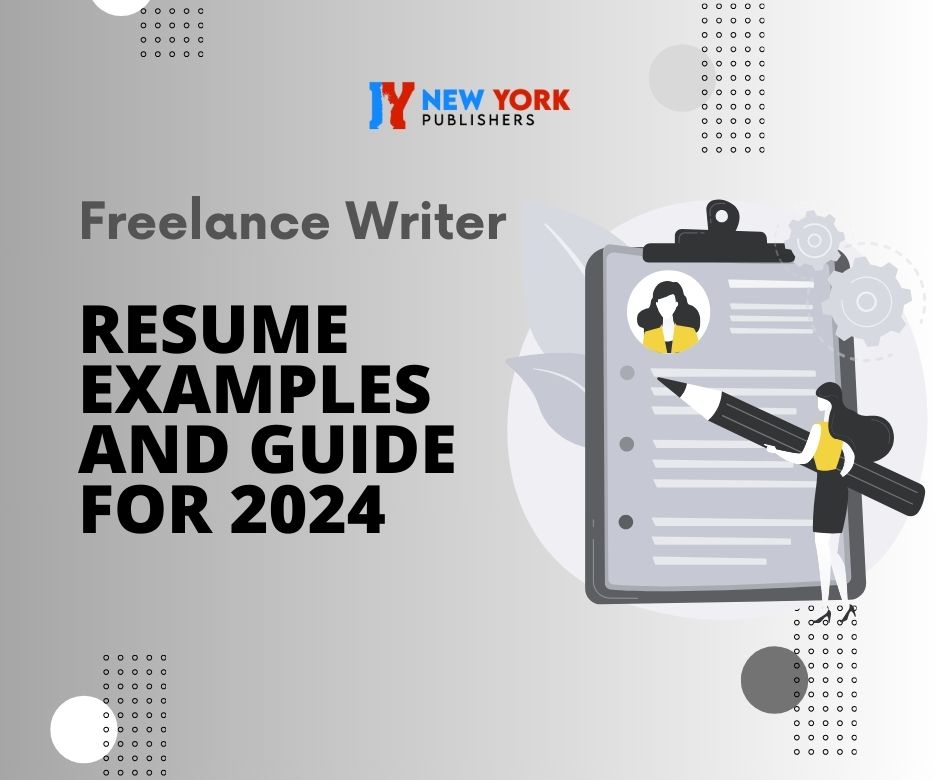 Freelance Writer Resume Examples & Guide for 2024