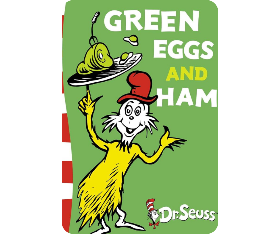 Green Eggs and Ham by Dr. Seuss