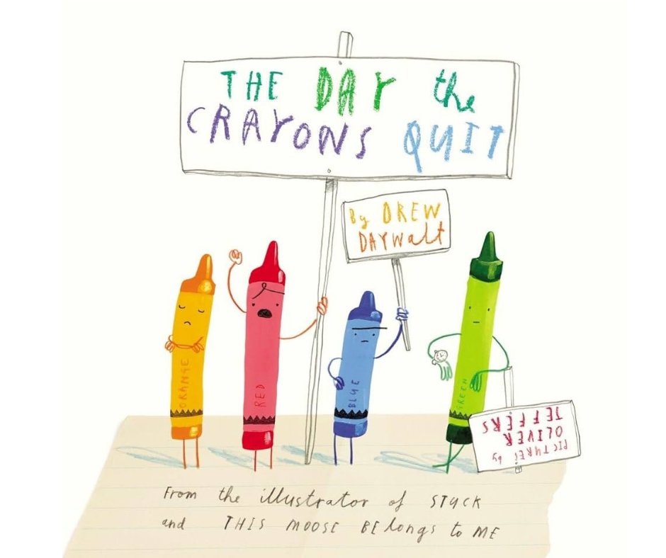 The Day The Crayons Quit By Drew Daywalt 