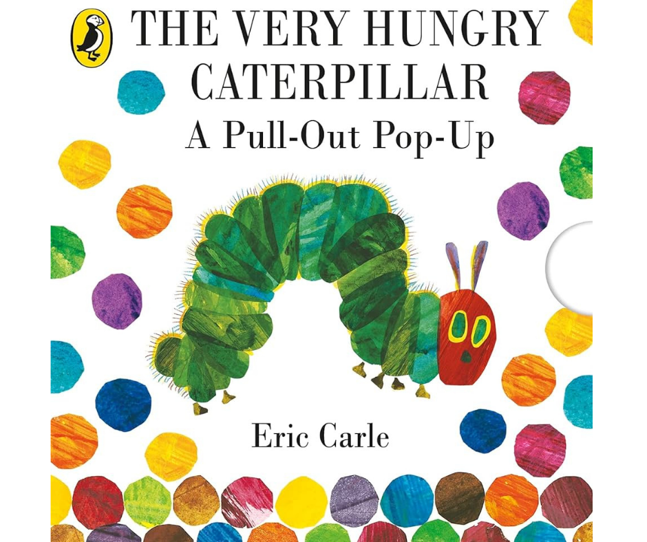 The Very Hungry Caterpillar By Eric Carle 