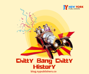 Chitty Bang - Chitty History