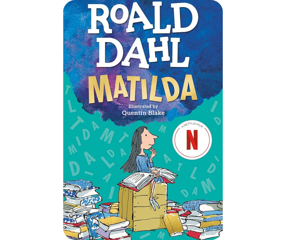 'Matilda' - Roald Dahl