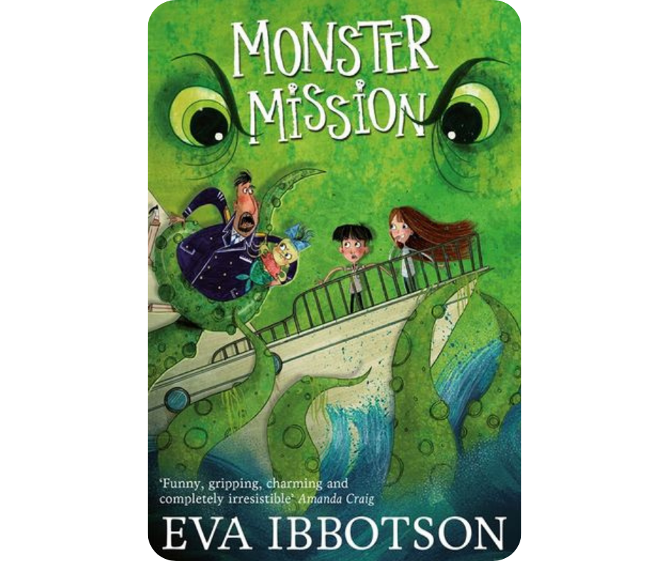 Monster Mission Author: Eva Ibbotson