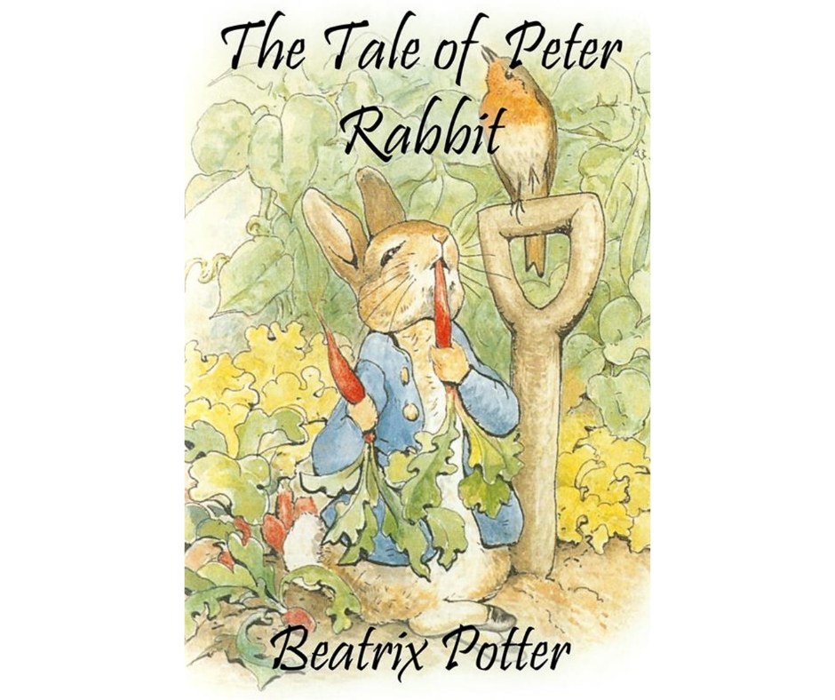 ‘The Tale Of Peter Rabbit’ – Beatrix Potter 